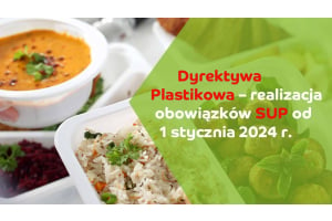 Dyrektywa plastikowa - realizacja obowiązków od 1 stycznia 2024 r.