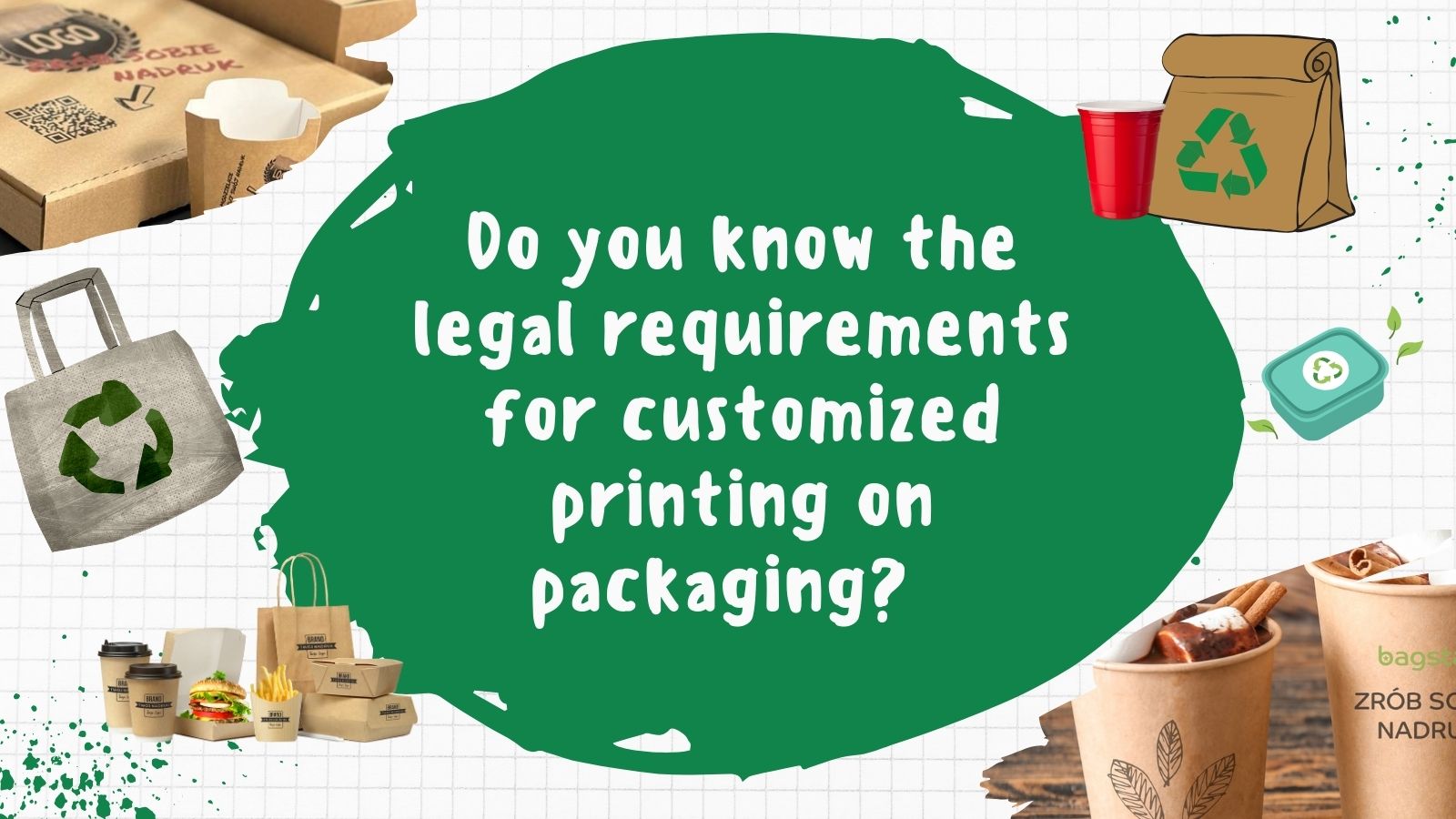 Do you know the legal requirements for customized printing on packaging?