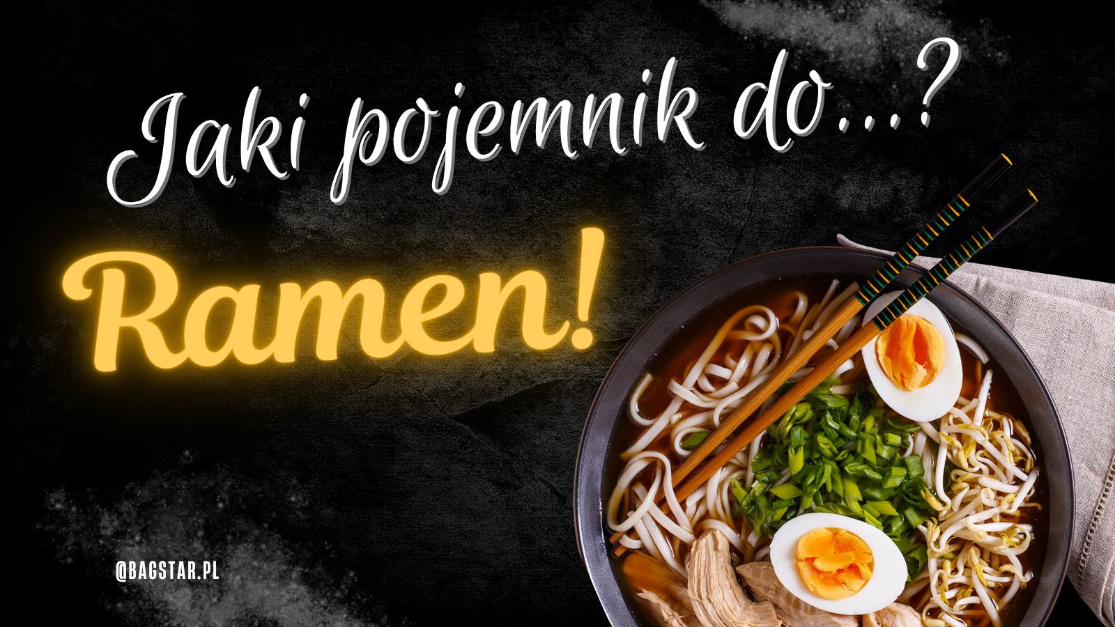 Jaki pojemnik do…? Ramenu