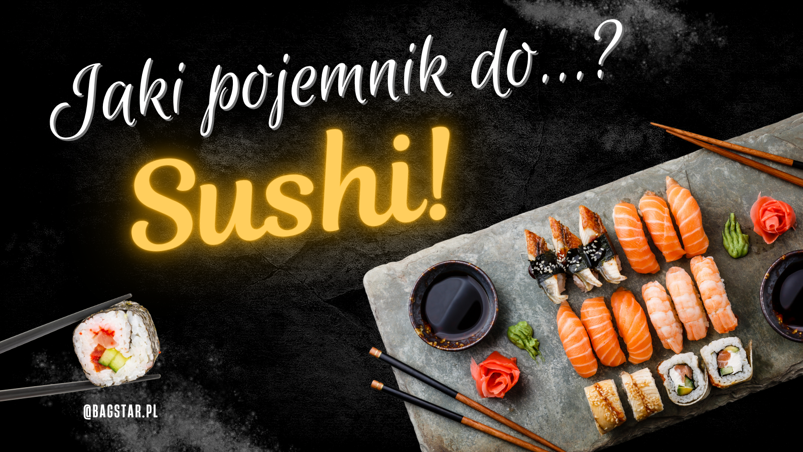 Jaki pojemnik do...? Sushi