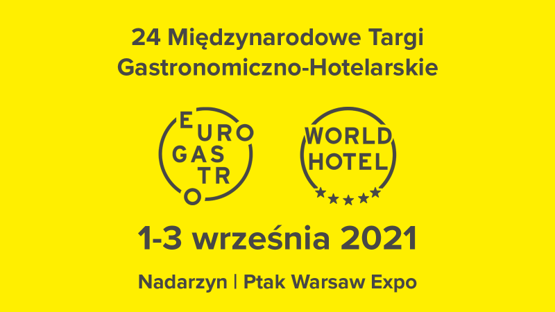 Targi EuroGastro 2021 | WorldHotel 2021